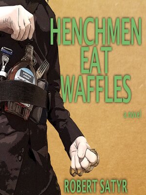 cover image of Henchmen Eat Waffles